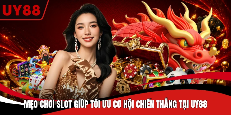 Mẹo Chơi Slot